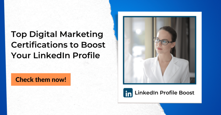 Top Digital Marketing Certifications to Boost Your LinkedIn Profile